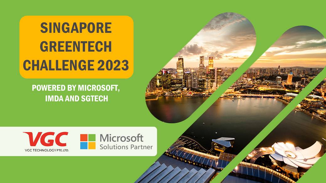 Singapore GreenTech Challenge 2023 powered by Microsoft, IMDA and SGTech to accelerate nationwide innovation for a resilient and sustainable future.